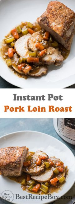 Pork Loin Instant Pot Time
 Instant Pot Pork Roast with Ve ables and Gravy in