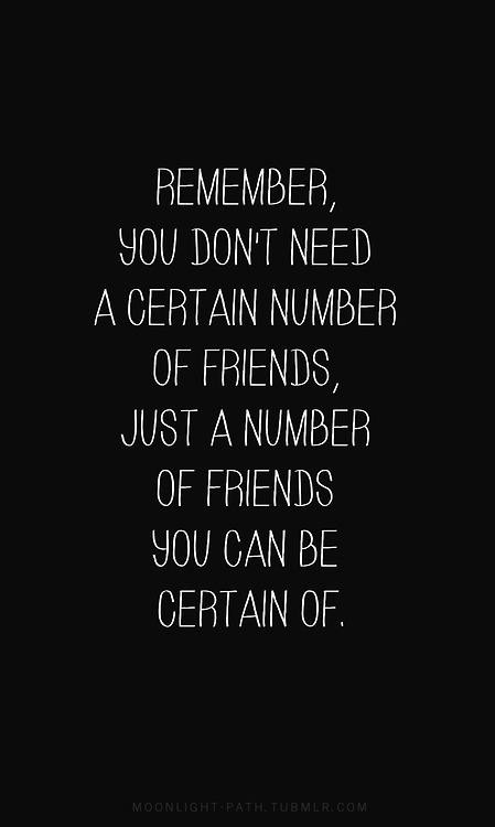 Positive Friend Quotes
 life inspiration quotes Number of friends inspirational quote