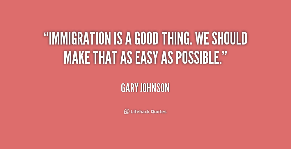 Positive Immigration Quotes
 Inspirational Quotes About Immigration QuotesGram