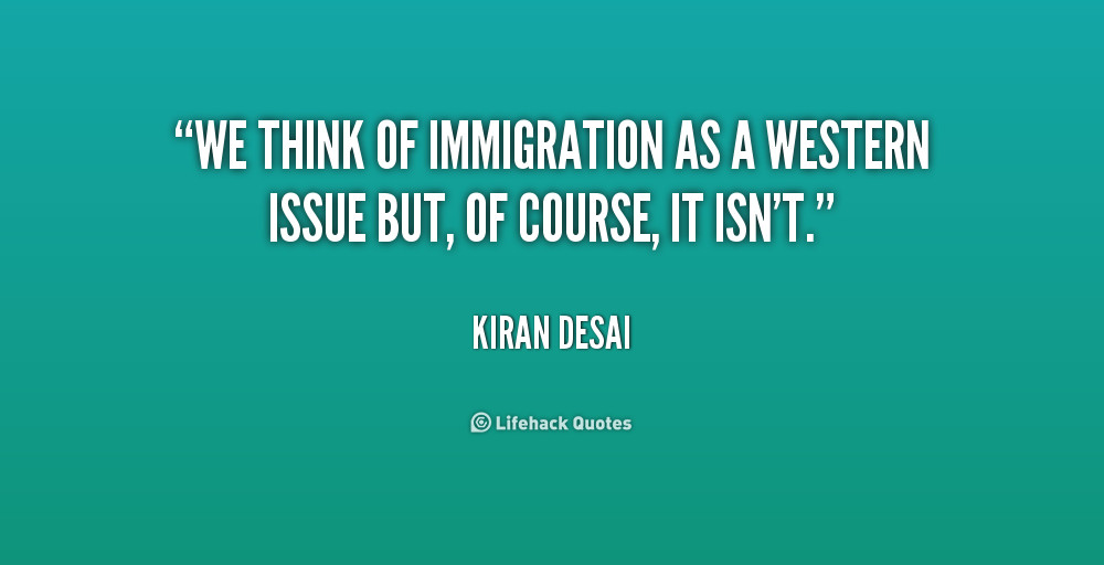 Positive Immigration Quotes
 Positive Immigration Quotes QuotesGram