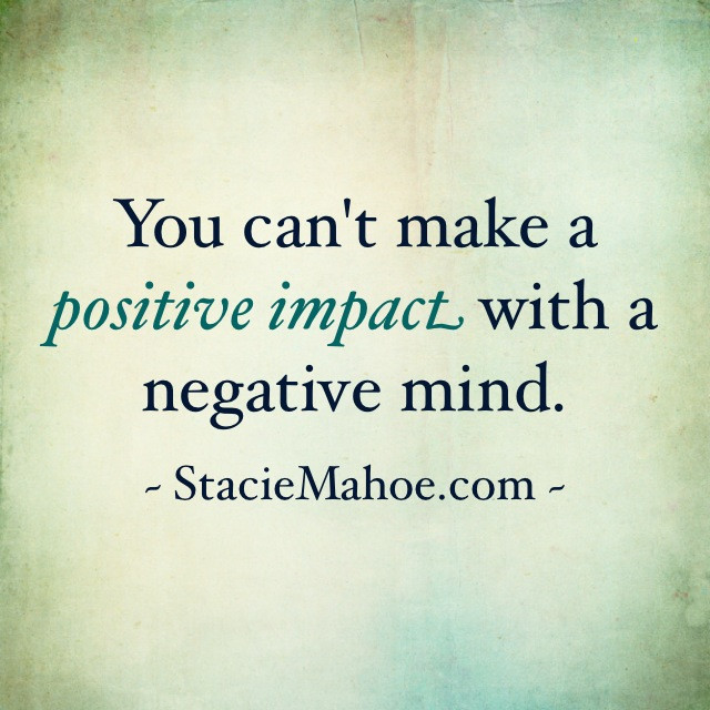 Positive Impact Quotes
 Making A Positive Impact Quotes QuotesGram