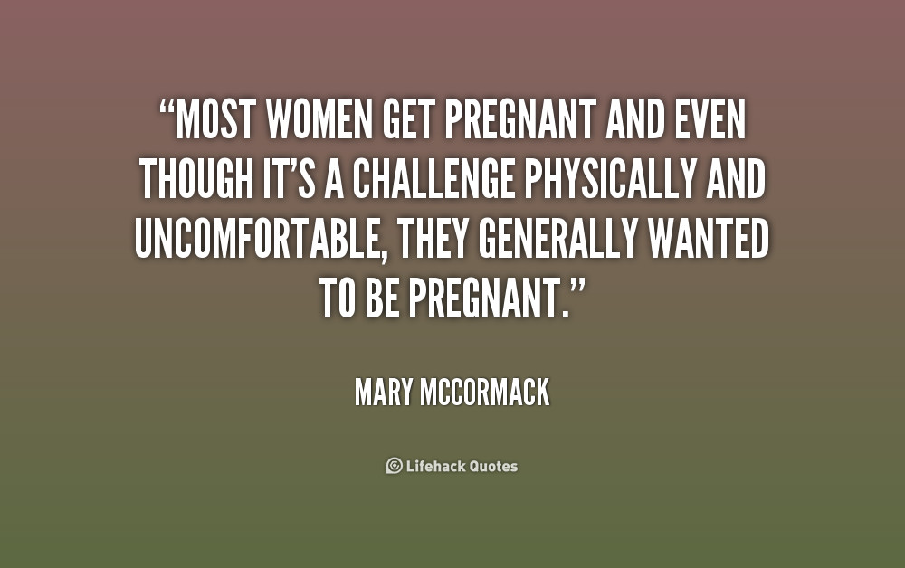 Positive Pregnancy Quotes
 Positive Quotes For Pregnant Women QuotesGram