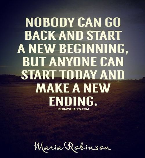 Positive Quote For Today
 New Beginning Quotes Inspirational QuotesGram