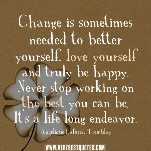 Positive Quotes About Change
 POSITIVE QUOTES ABOUT LIFE CHANGES image quotes at