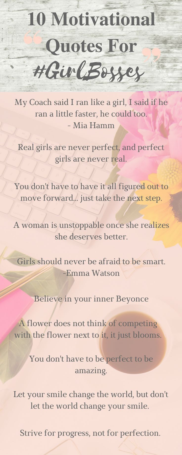 Positive Quotes For Teenage Girl
 10 Motivational Quotes For GirlBosses