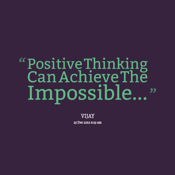 Positive Thinking Quotes
 20 Positive Quotes and Sayings About Life