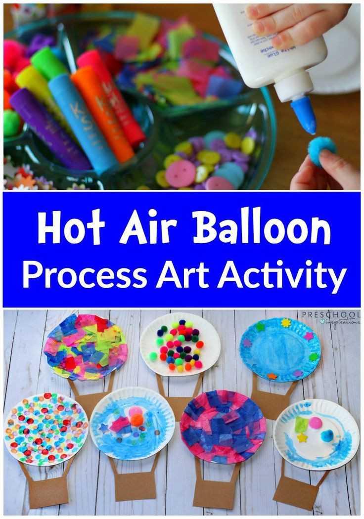 Preschoolers Arts And Crafts
 Hot Air Balloon Process Art Activity