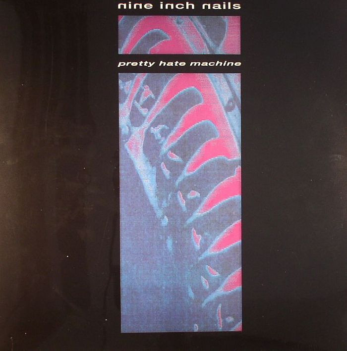 Pretty Hate Machine Nine Inch Nails
 NINE INCH NAILS Pretty Hate Machine vinyl at Juno Records