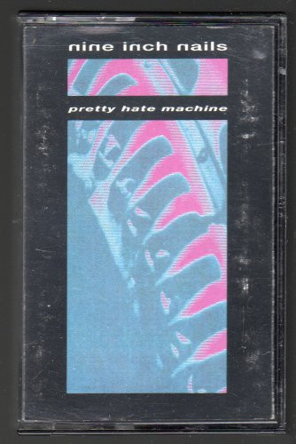 Pretty Hate Machine Nine Inch Nails
 Nine Inch Nails Pretty Hate Machine 1989 Debut TVT C10