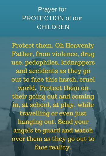 Protecting Children Quotes
 Protection Prayer For Our Children