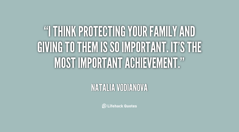 Protecting My Family Quotes
 Protect Family Quotes QuotesGram