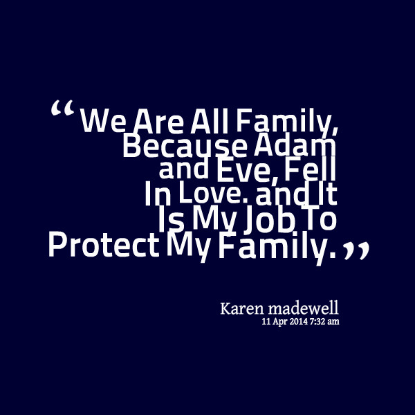 Protecting My Family Quotes
 Protect My Family Quotes QuotesGram