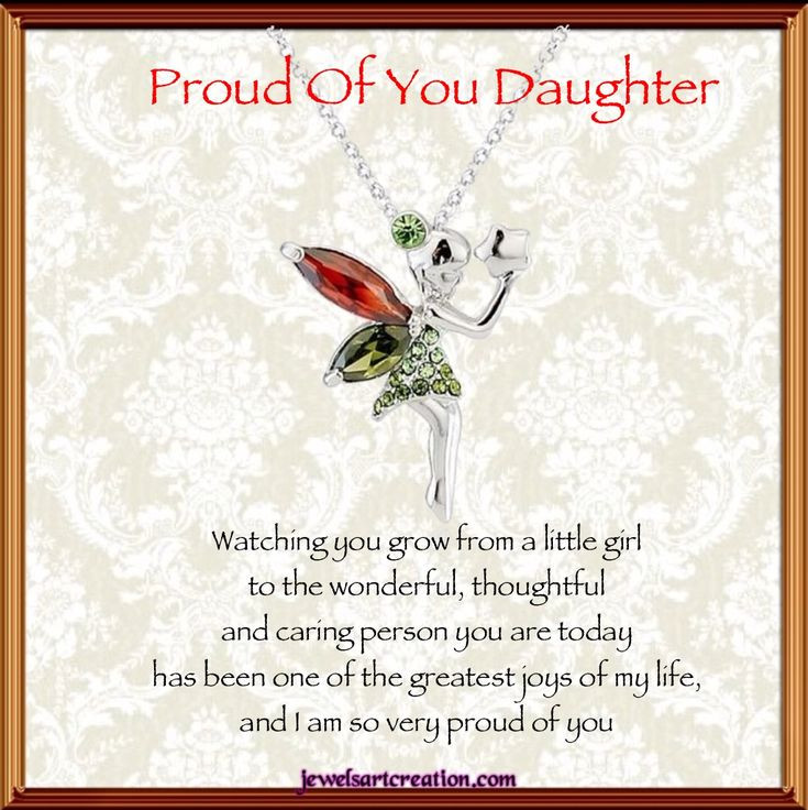 Proud Mother Quotes For Daughters
 Proud You Daughter Watching you grow from a little girl