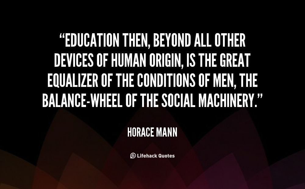 Public Education Quotes
 Horace Mann Quotes Public Education QuotesGram