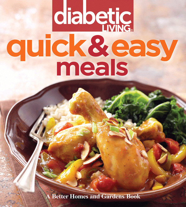 Quick And Easy Diabetic Recipes
 Diabetic Living Quick & Easy Meals