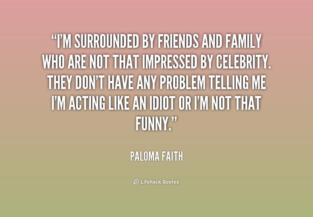 Quote About Family And Friends
 Inspirational Quotes About Family And Friends QuotesGram