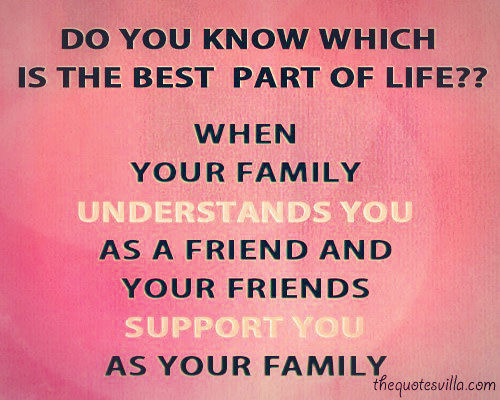 Quote About Family And Friends
 Quotes About Supportive Friends QuotesGram