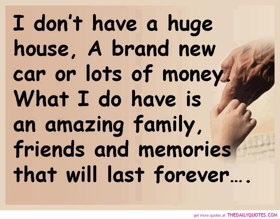 Quote About Family And Friends
 Friendship Quotes