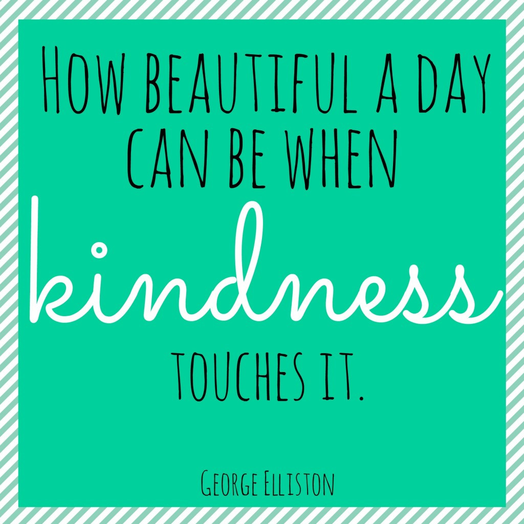 Quote About Random Acts Of Kindness
 Random Kindness Quotes QuotesGram