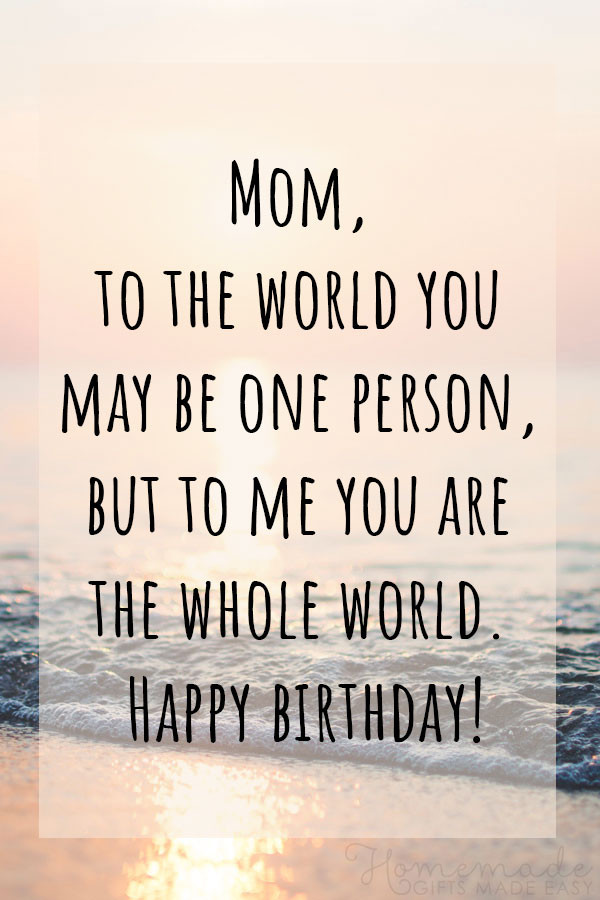 Quote For Mom On Her Birthday
 100 Best Happy Birthday Mom Wishes Quotes & Messages