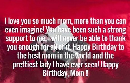 Quote For Mother Birthday
 The 105 Happy Birthday Mom Quotes