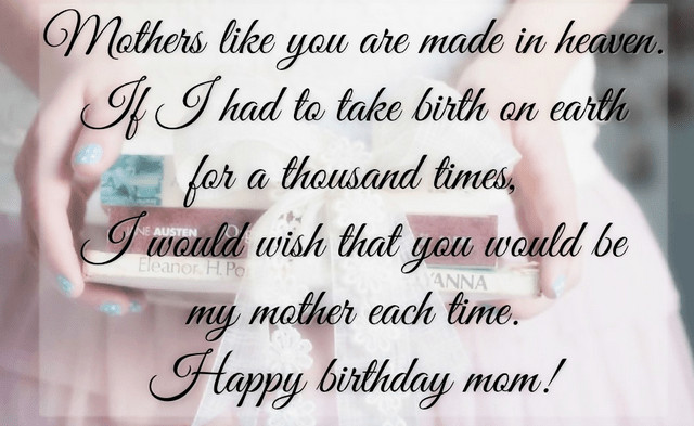 Quote For Mother Birthday
 Heart Touching 107 Happy Birthday MOM Quotes from Daughter