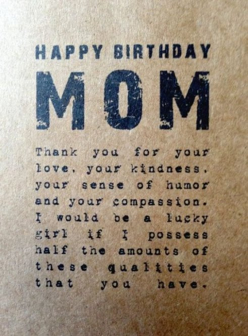 Quote For Mother Birthday
 150 Unique Happy Birthday Mom Quotes & Wishes with