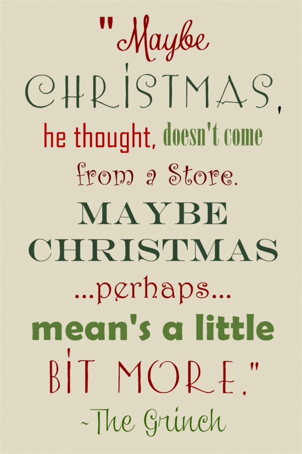 Quote From How The Grinch Stole Christmas
 Christmas Grinch Quotes Maybe QuotesGram
