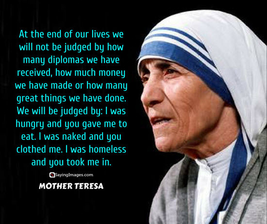 Quote From Mother Teresa
 20 Most Memorable Mother Teresa Quotes & Sayings