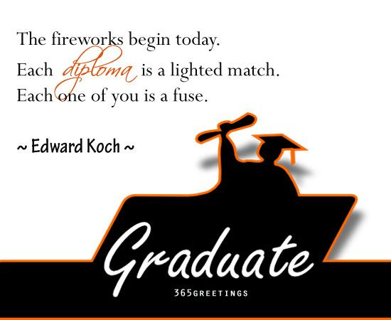 Quote Graduation
 25 Stunning Graduation Quotes