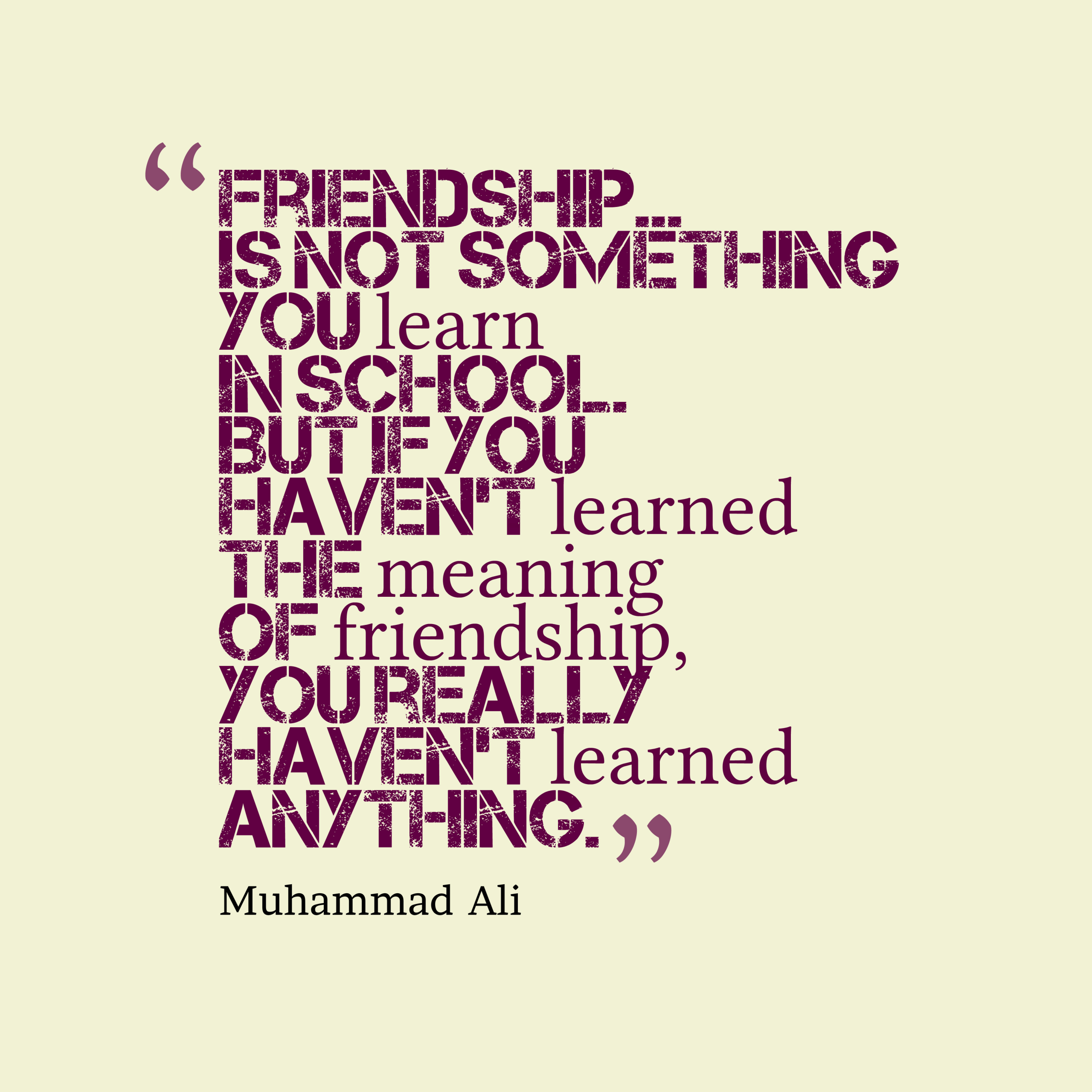Quote On Friendship
 10 Beautiful Friendship Quotes for You
