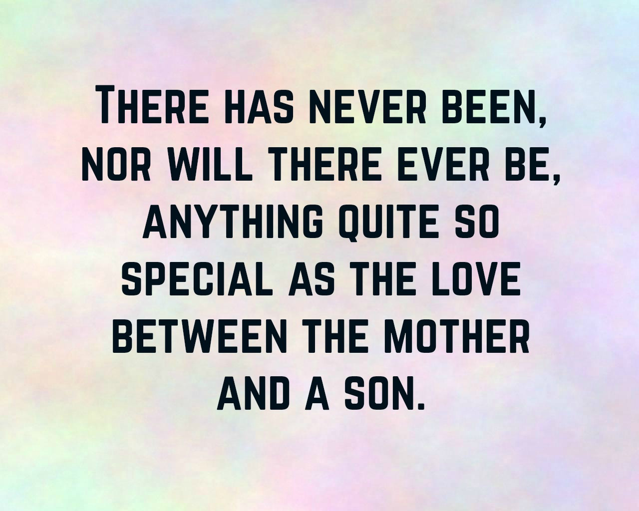 Quotes About A Mother And Her Son
 Mother And Son Quote 2