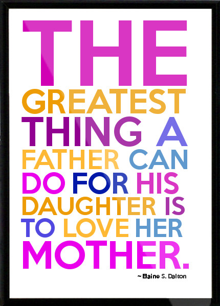 Quotes About A Mother'S Love For Her Daughter
 Father Daughters Love Her Quotes QuotesGram