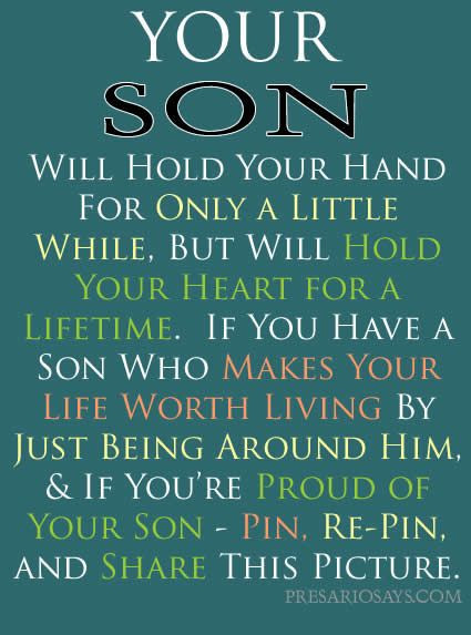 Quotes About Being Proud Of Your Children
 Your Son