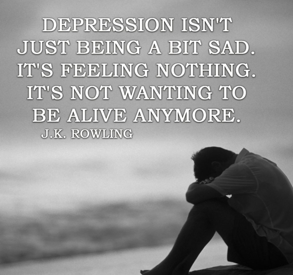 Quotes About Being Sad
 81 Depression Quotes To Help In Difficult Times