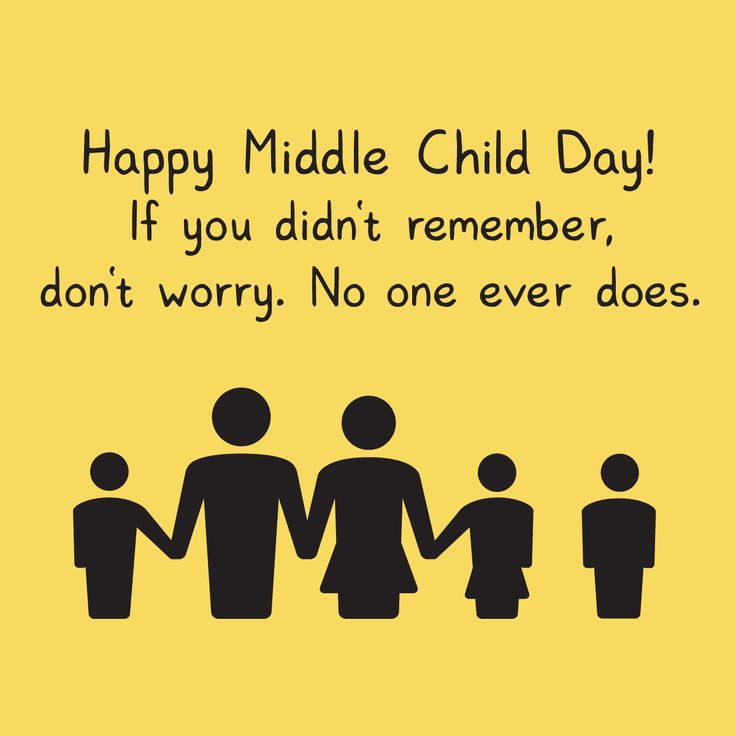 Quotes About Being The Middle Child
 Best 25 National middle child day ideas on Pinterest