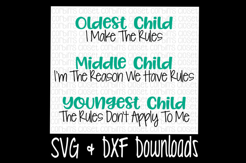 Quotes About Being The Middle Child
 Sibling SVG Oldest Child Middle Child Youngest Child
