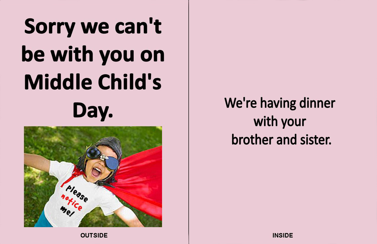 Quotes About Being The Middle Child
 Smack Dab A Middle Child s Blog Who needs Hallmark The