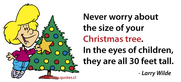 Quotes About Christmas Trees
 Christmas Tree Quotes QuotesGram