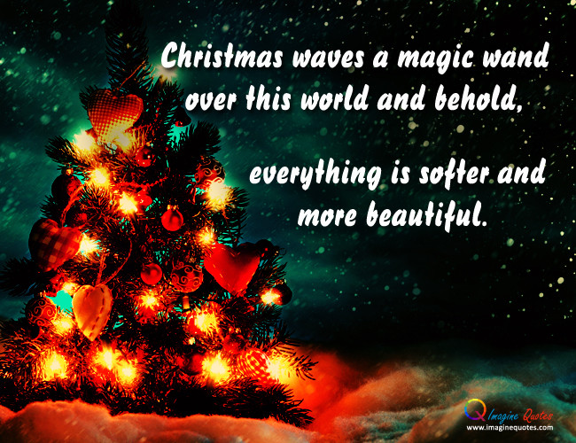 Quotes About Christmas Trees
 Quotes about Christmas Trees 48 quotes