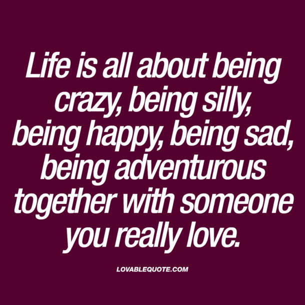 Quotes About Crazy Lovers
 Lovable Quotes The best love relationship and couple
