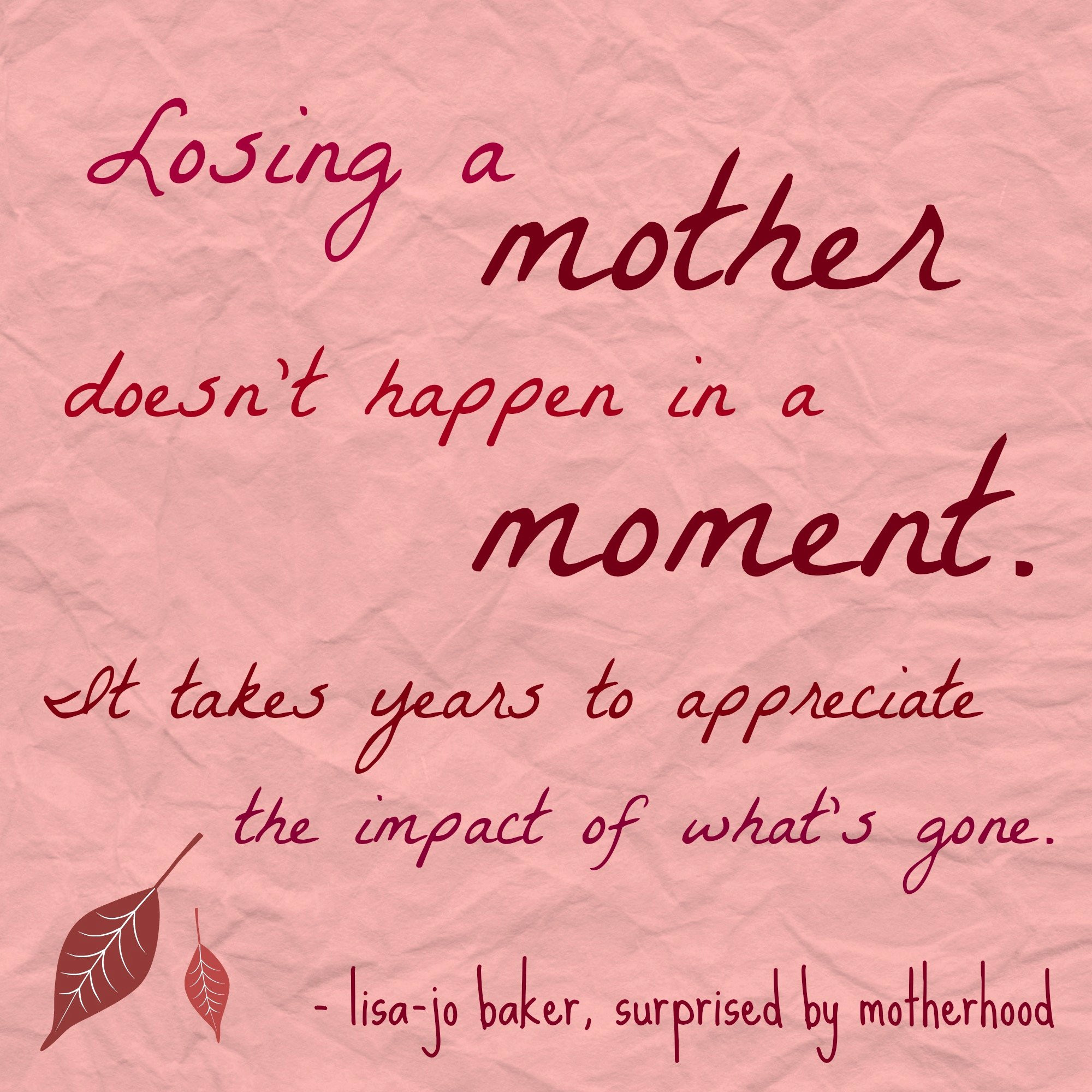 Quotes About Dead Mothers
 My Mother… – PowerchairDiaries
