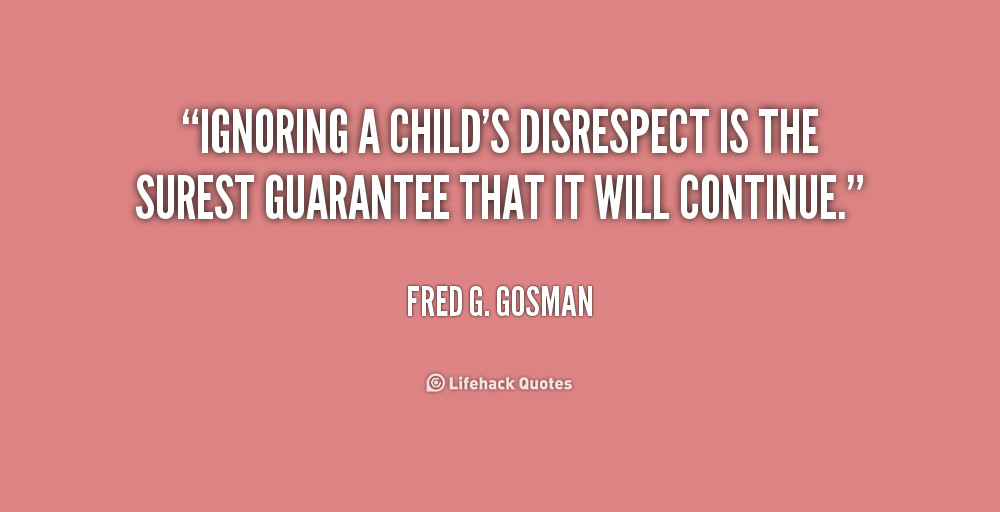 Quotes About Disrespectful Family Members
 Quotes About Disrespectful Family QuotesGram
