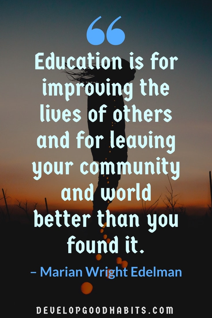 Quotes About Education
 87 Education Quotes Inspire Children Parents AND Teachers