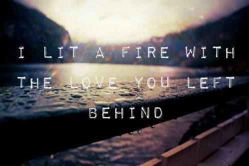 Quotes About Fire And Love
 Quotes About Love And Fire QuotesGram