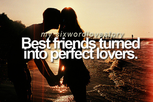 Quotes About Friendship Turning Into Love
 Friends Into Lovers Quotes QuotesGram