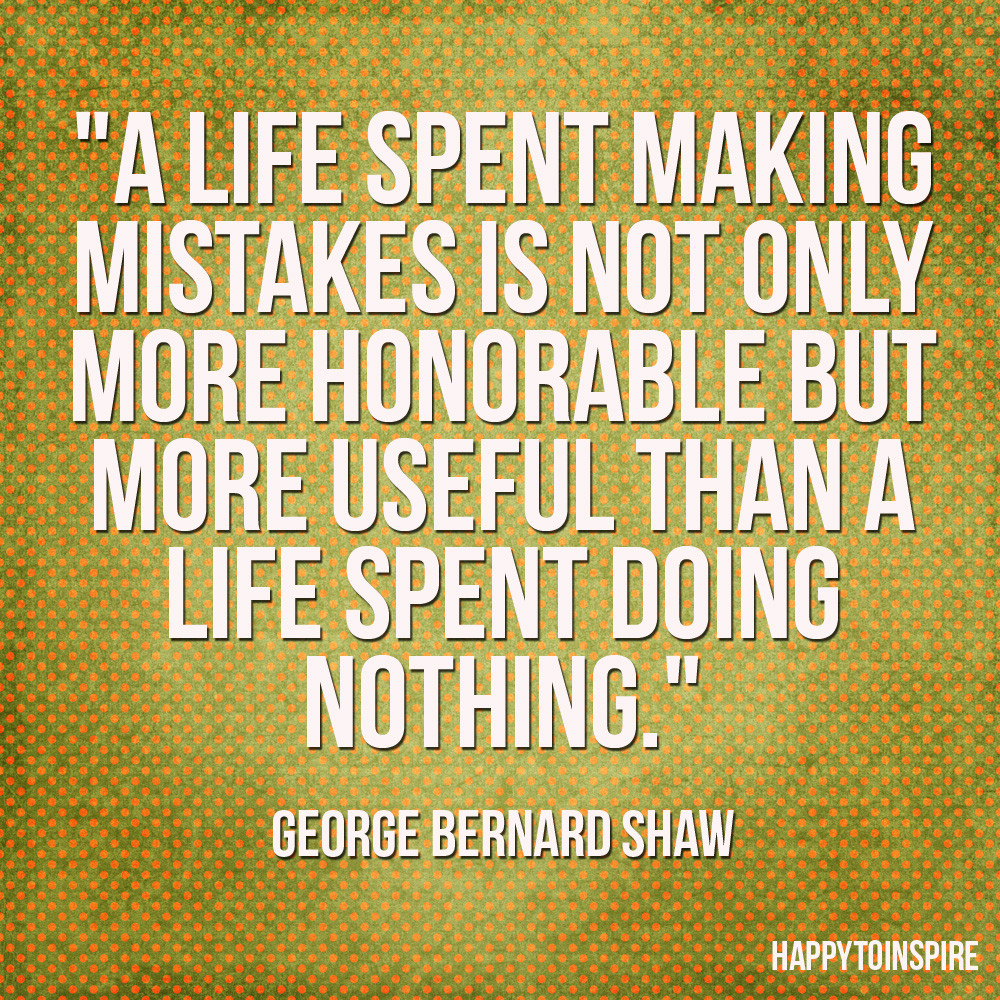 Quotes About Happy Life
 Happy To Inspire Quote of the Day A life spent making