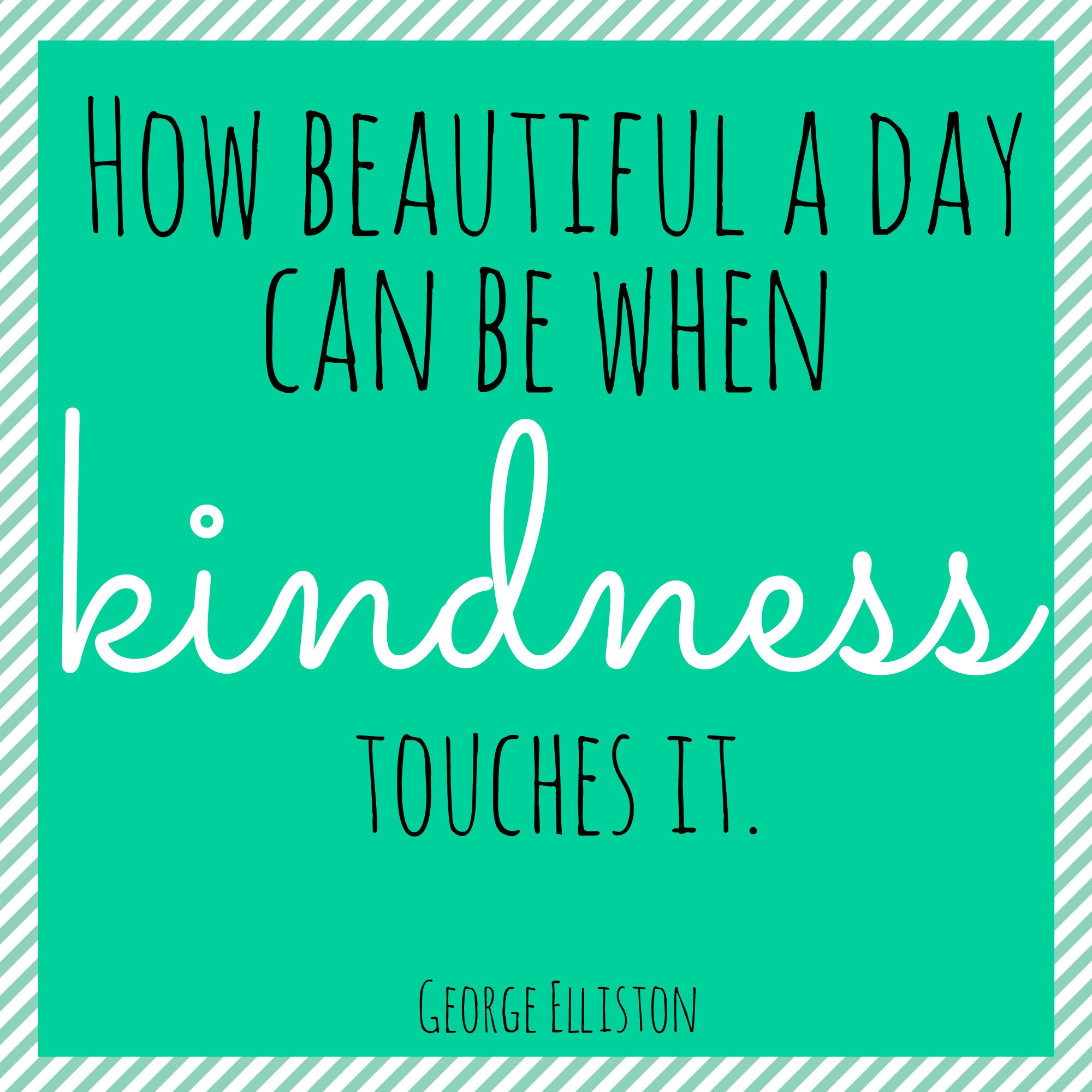 Quotes About Kindness To Others
 Random Acts of Kindness Ideas 21 40 100 Days of Kindness