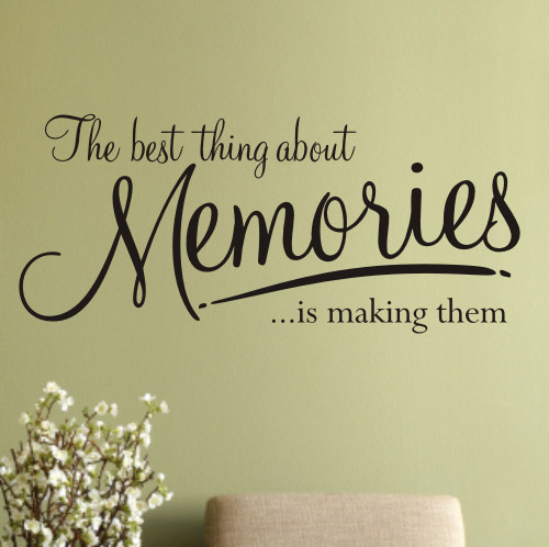Quotes About Making Memories With Family
 Making Memories Family Quotes QuotesGram