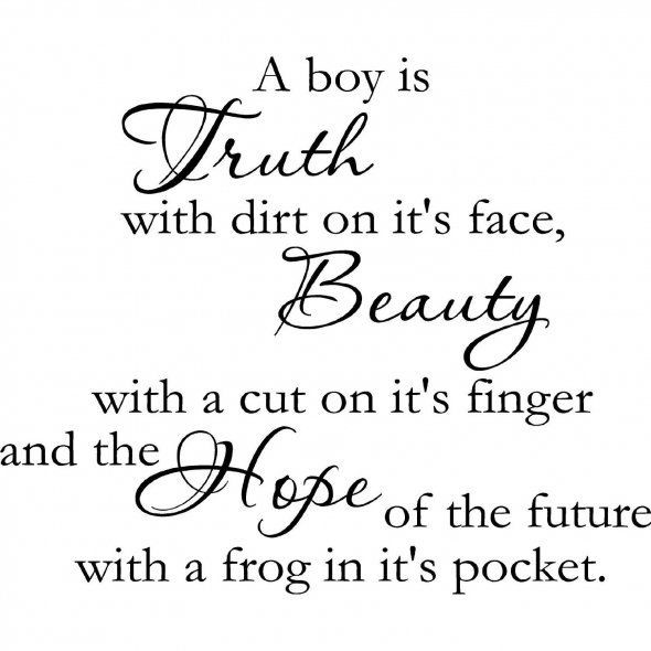 Quotes About My Baby Boy
 a boy is Just for Children